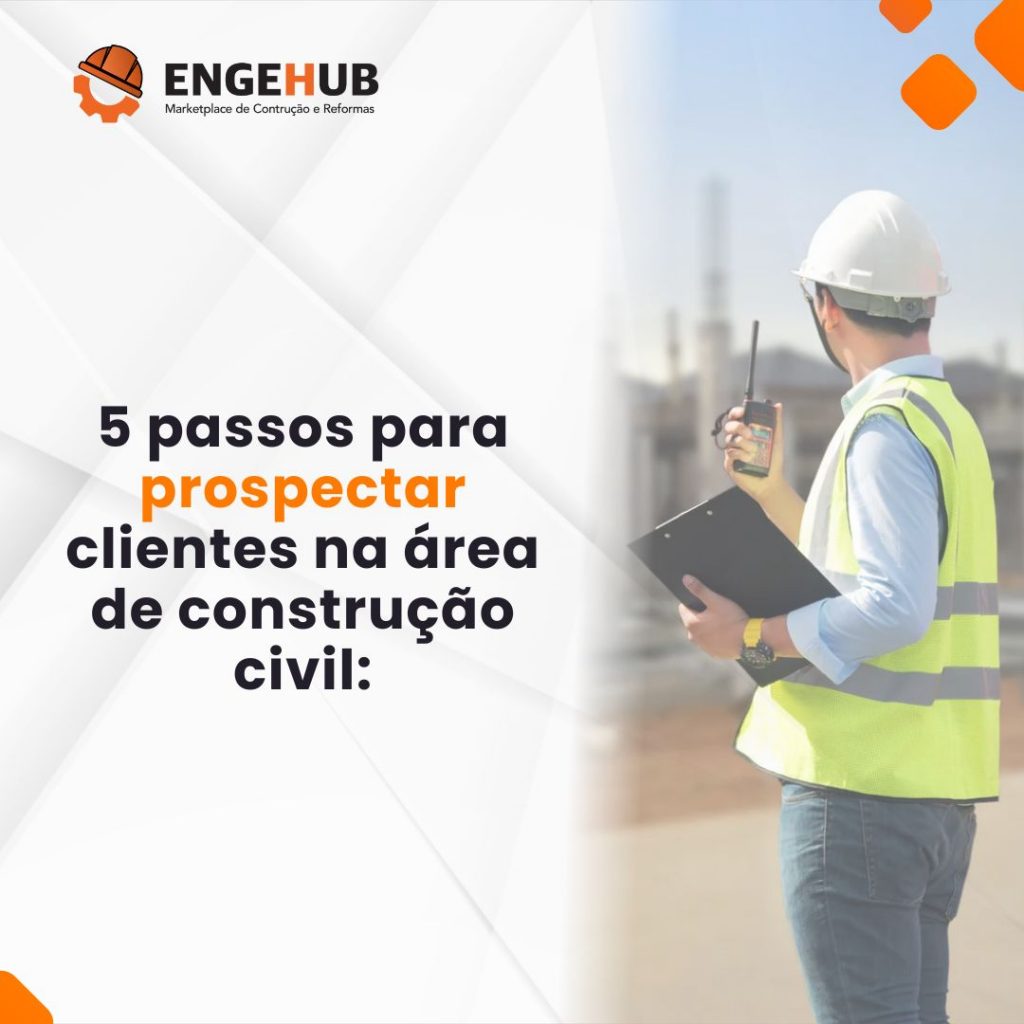 5 Passos Para Prospectar Clientes e Fechar Negócios